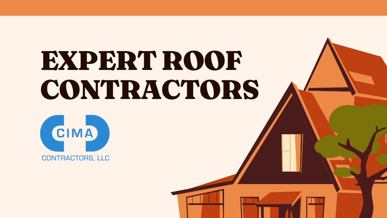 Expert Roof Contractors: CIMA Contractors