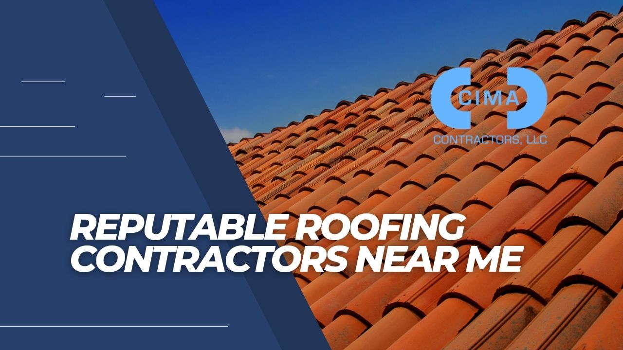 reputable roofing contractors near me